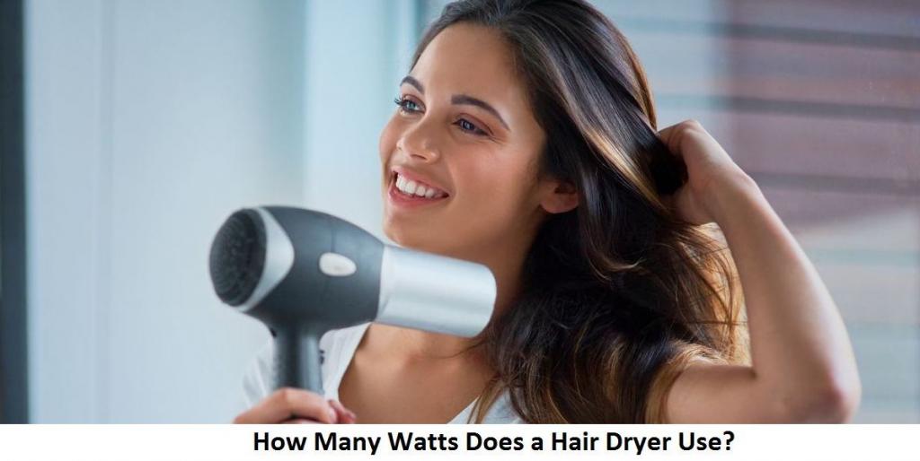 How Many Watts Does a Hair Dryer Use? - Caringto