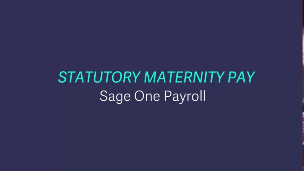 Sage One Payroll - Statutory maternity pay - YouTube