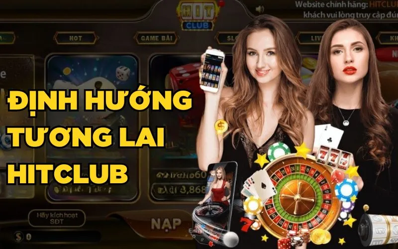 Định hướng tương lai Hitclub