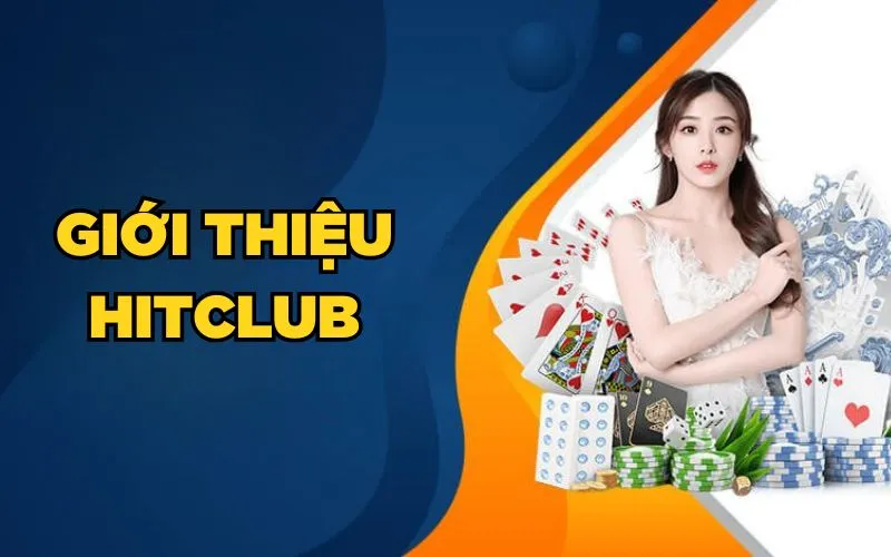 Giới thiệu Hitclub