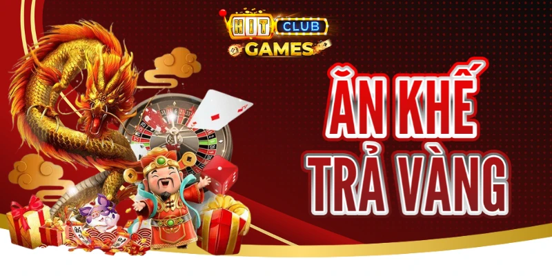 Ăn Khế Trả Vàng hitclub - Tựa Game Đổi Thưởng Hot Nhất 2024