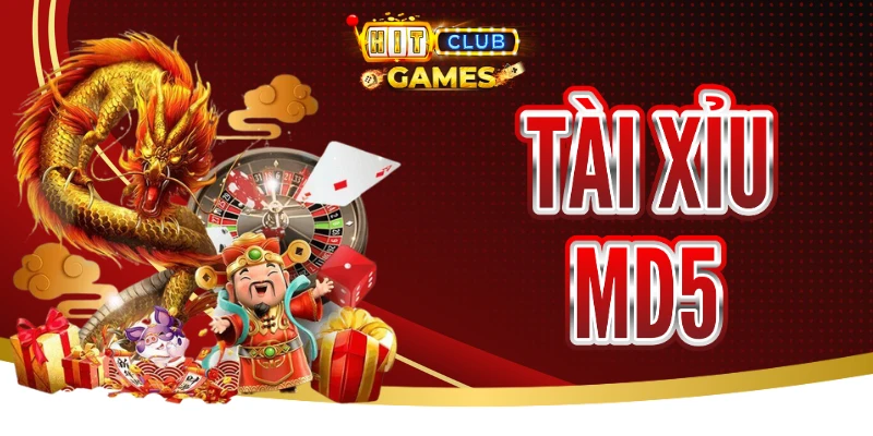 Tham Gia Tài Xỉu MD5 Nhận Thưởng Khủng Cùng Hitclub