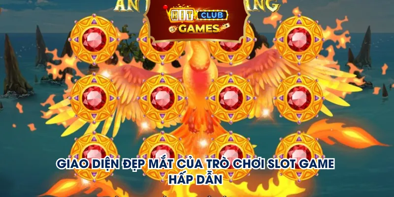 Giao diện đẹp mắt của trò chơi slot game hấp dẫn